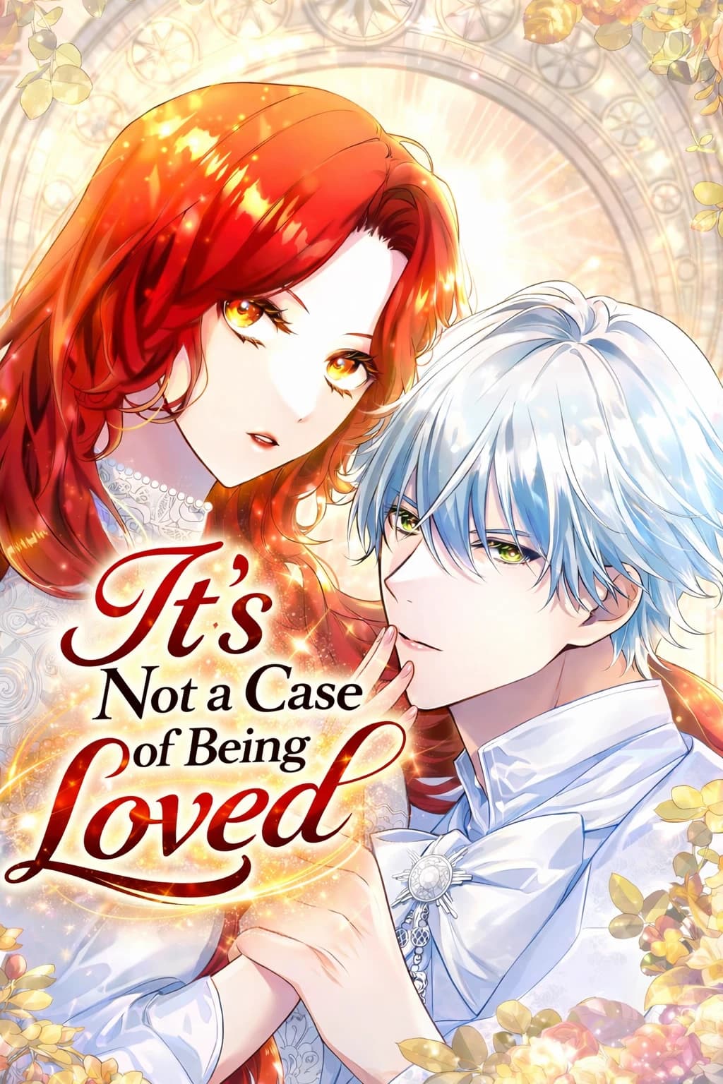 It's Not a Case of Being Loved