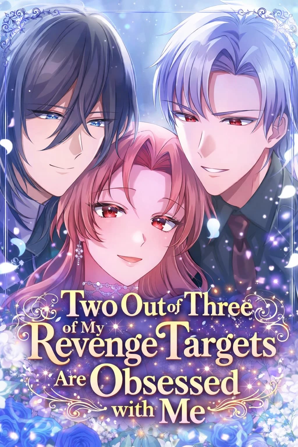 Two Out of Three of My Revenge Targets Are Obsessed with Me
