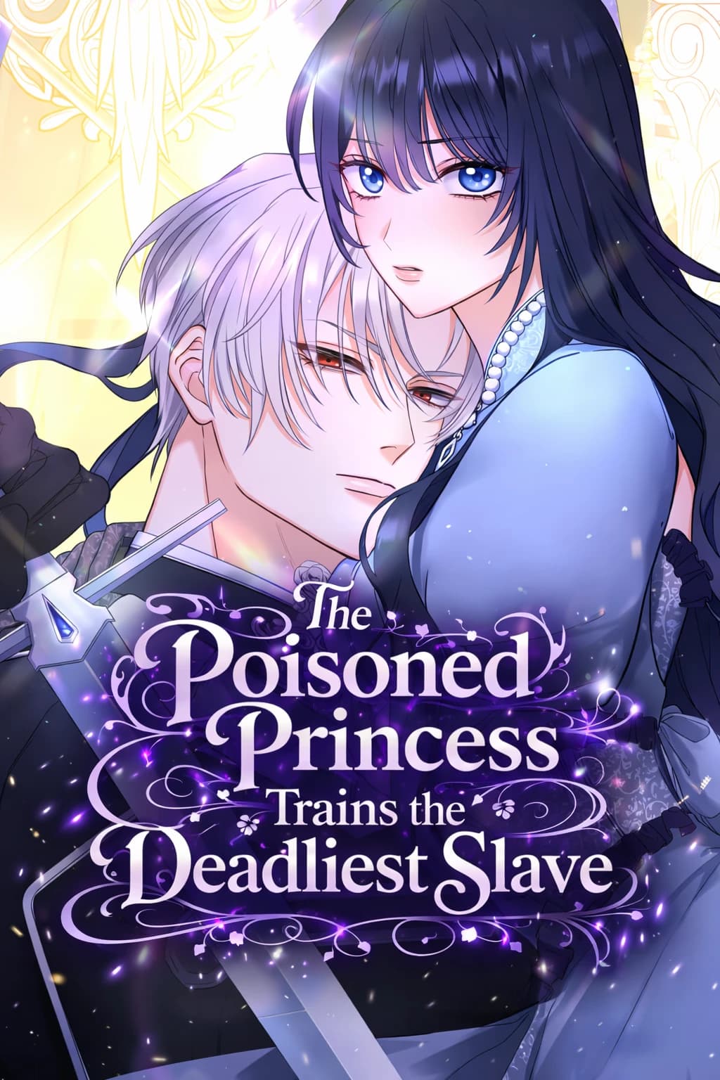 The Poisoned Princess Trains the Deadliest Slave