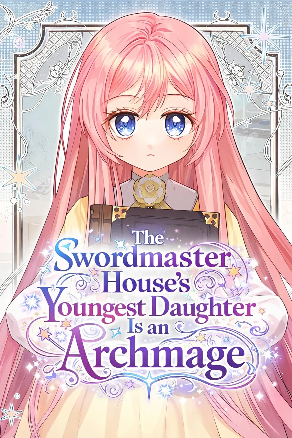 The Swordmaster House's Youngest Daughter Is an Archmage