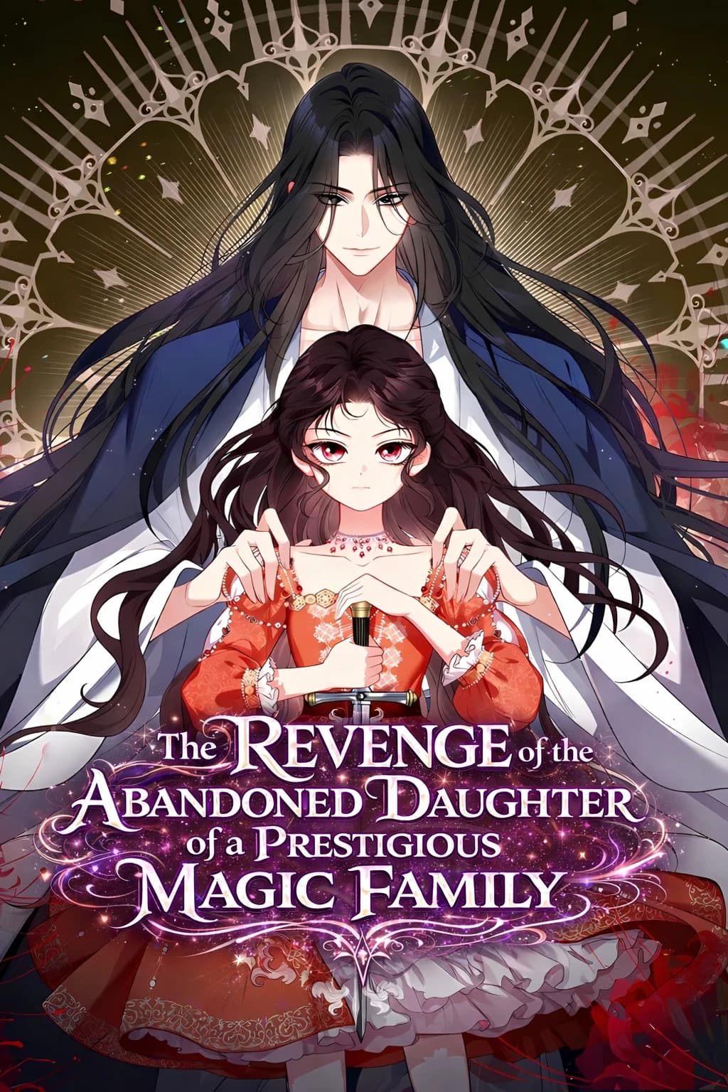 The Revenge of the Abandoned Daughter of a Prestigious Magic Family