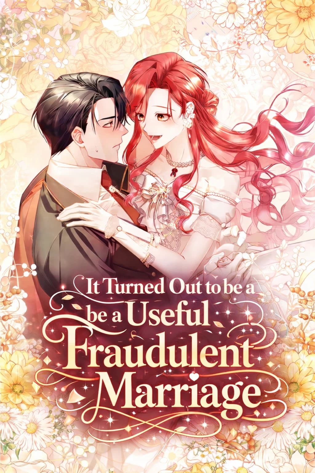 It Turned Out to Be a Useful Fraudulent Marriage