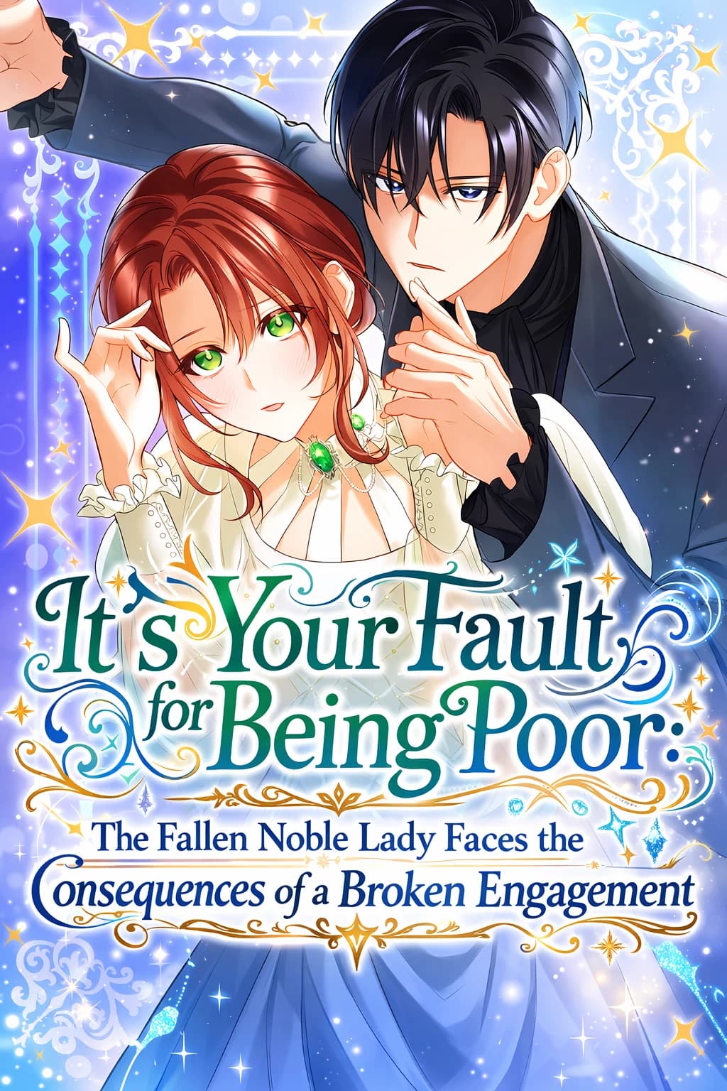 It’s Your Fault for Being Poor: The Fallen Noble Lady Faces the Consequences of a Broken Engagement
