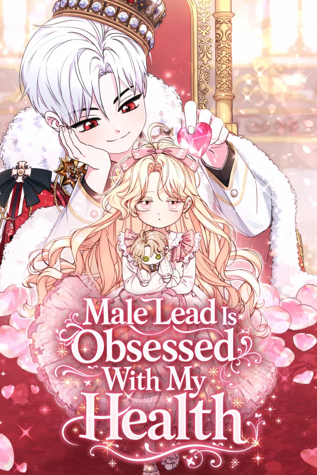 Male Lead Is Obsessed With My Health
