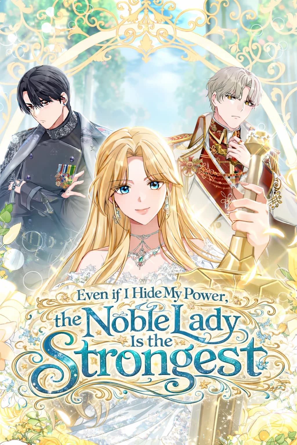 Even if I Hide My Power, the Noble Lady Is the Strongest