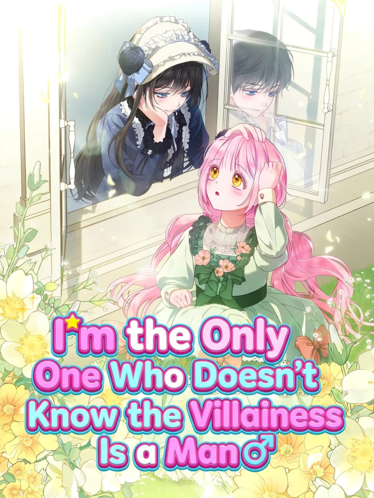 I’m the Only One Who Doesn’t Know the Villainess Is a Man