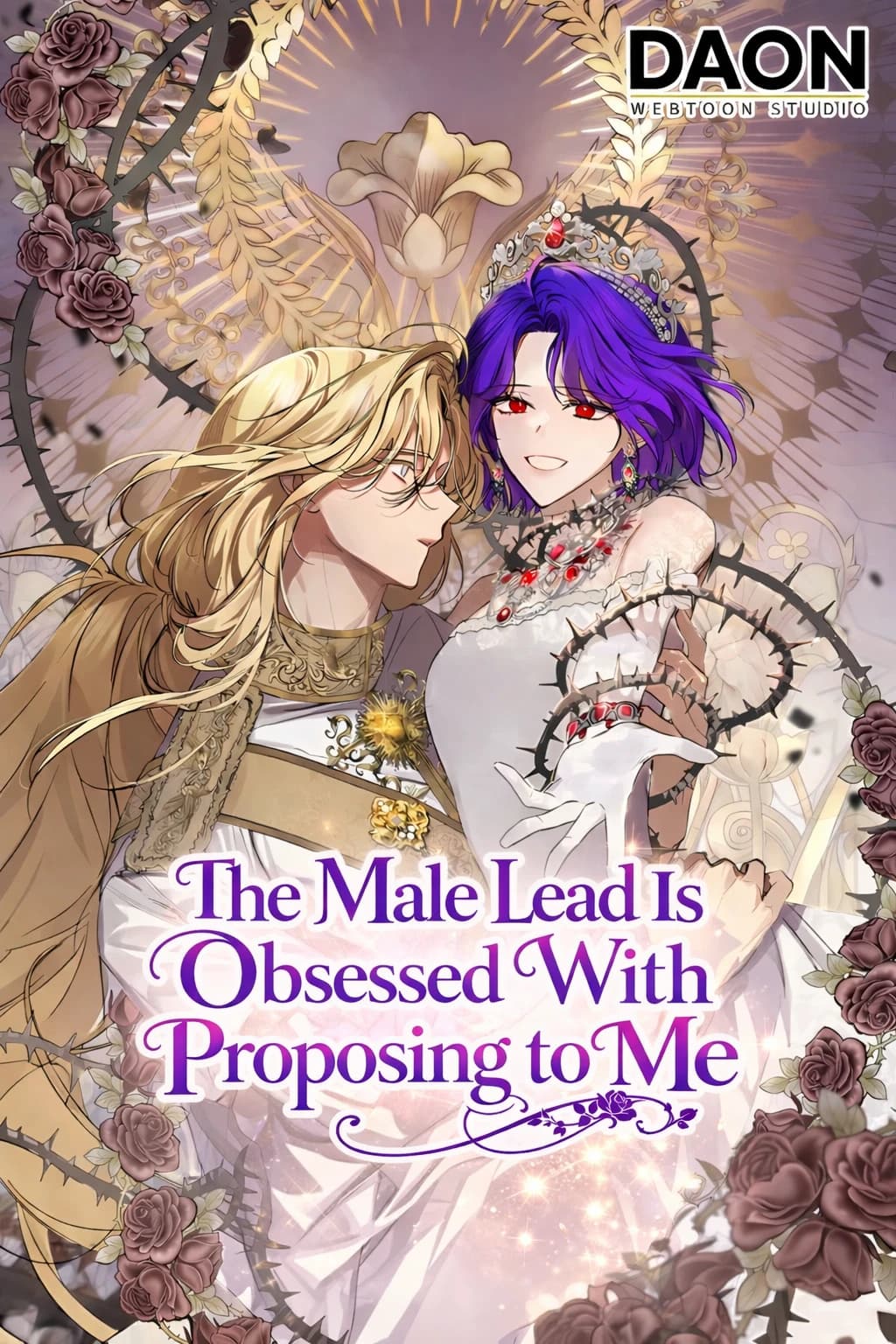 The Male Lead Is Obsessed With Proposing to Me