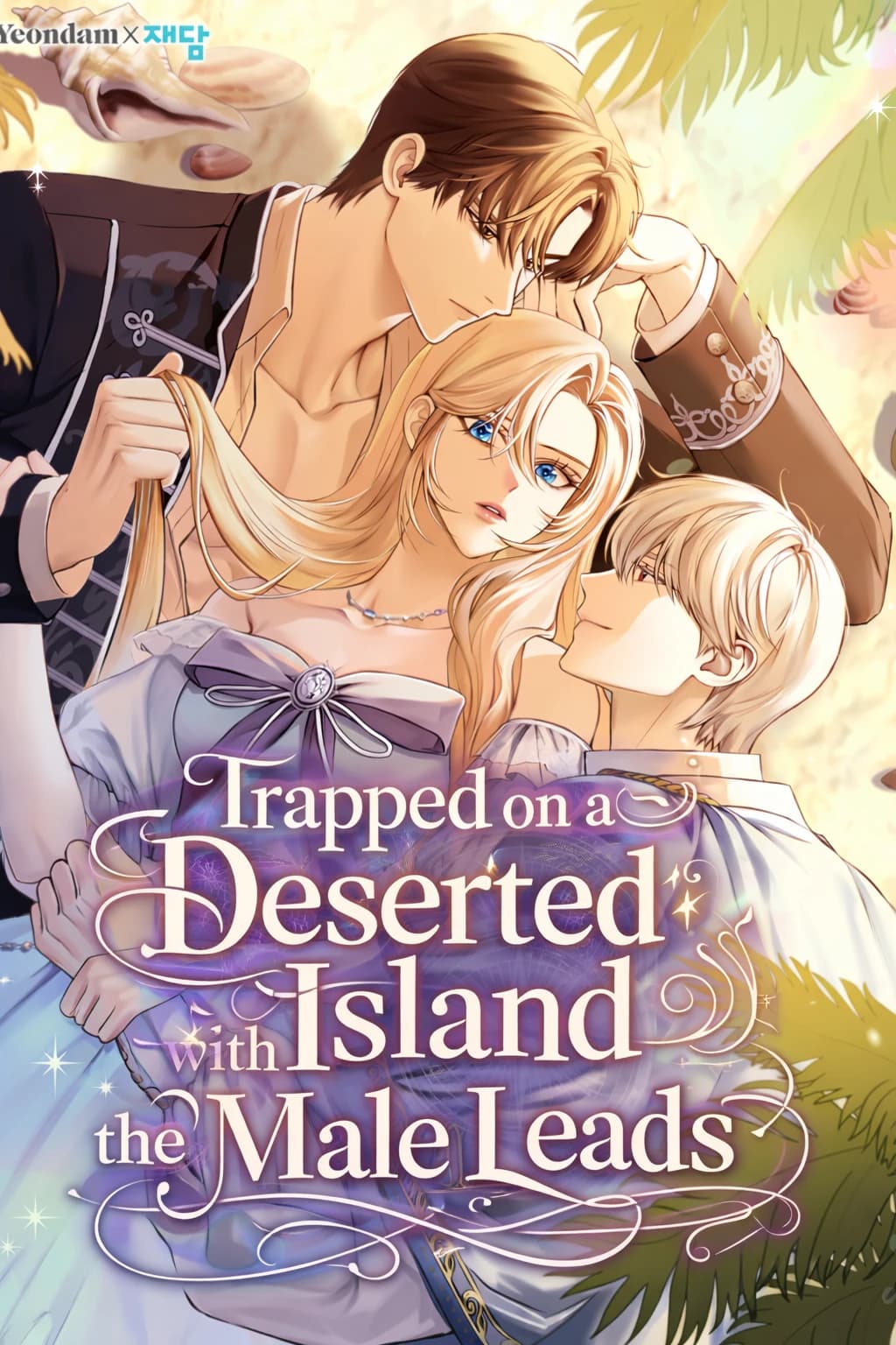 Trapped on a Deserted Island with the Male Leads