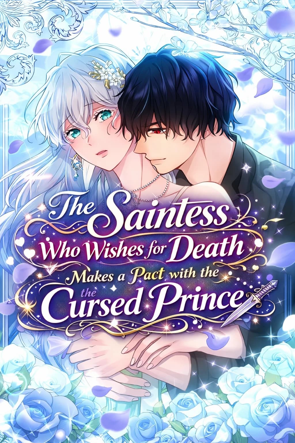 The Saintess Who Wishes for Death Makes a Pact with the Cursed Prince