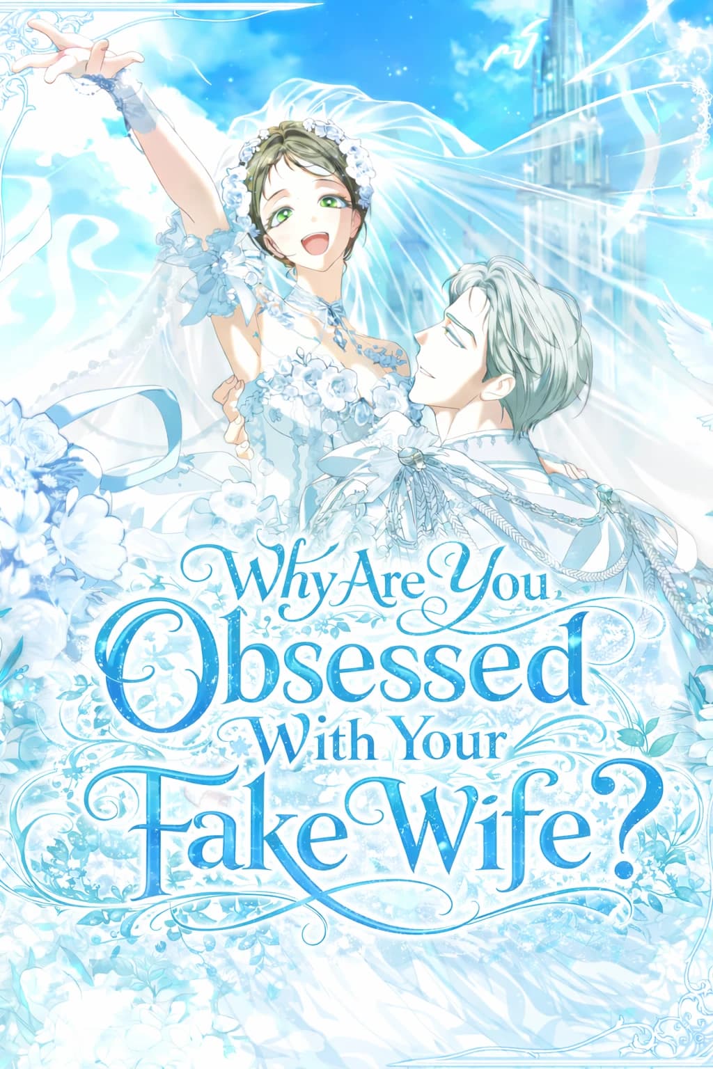 Why Are You Obsessed With Your Fake Wife?