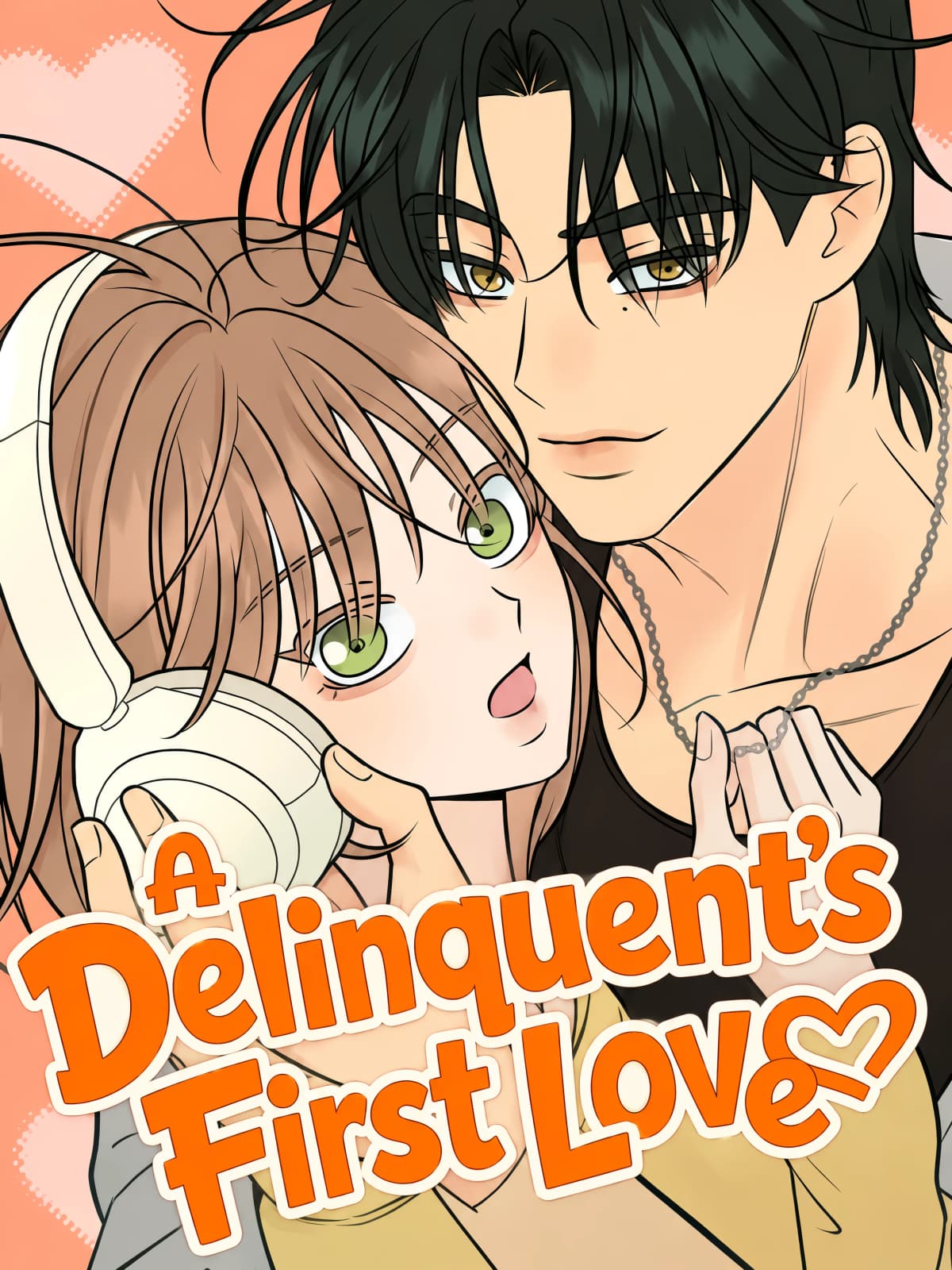 A Delinquent's First Love