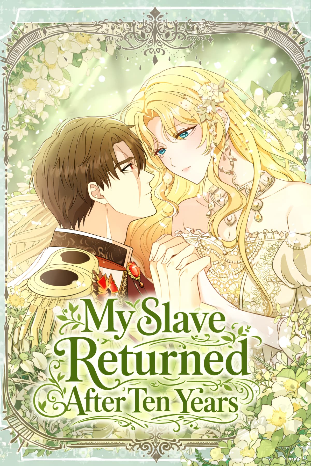 My Slave Returned After Ten Years