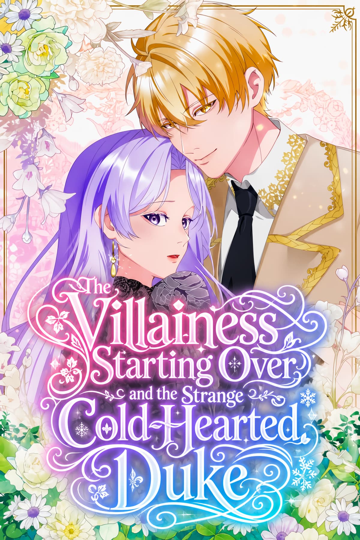 The Villainess Starting Over and the Strange Cold-Hearted Duke