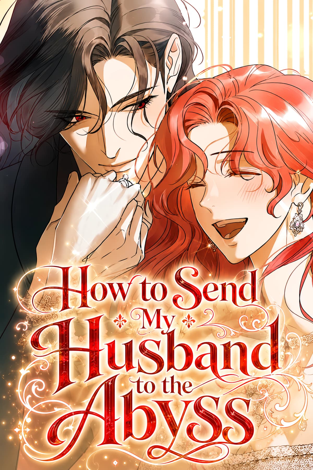 How to Send My Husband to the Abyss
