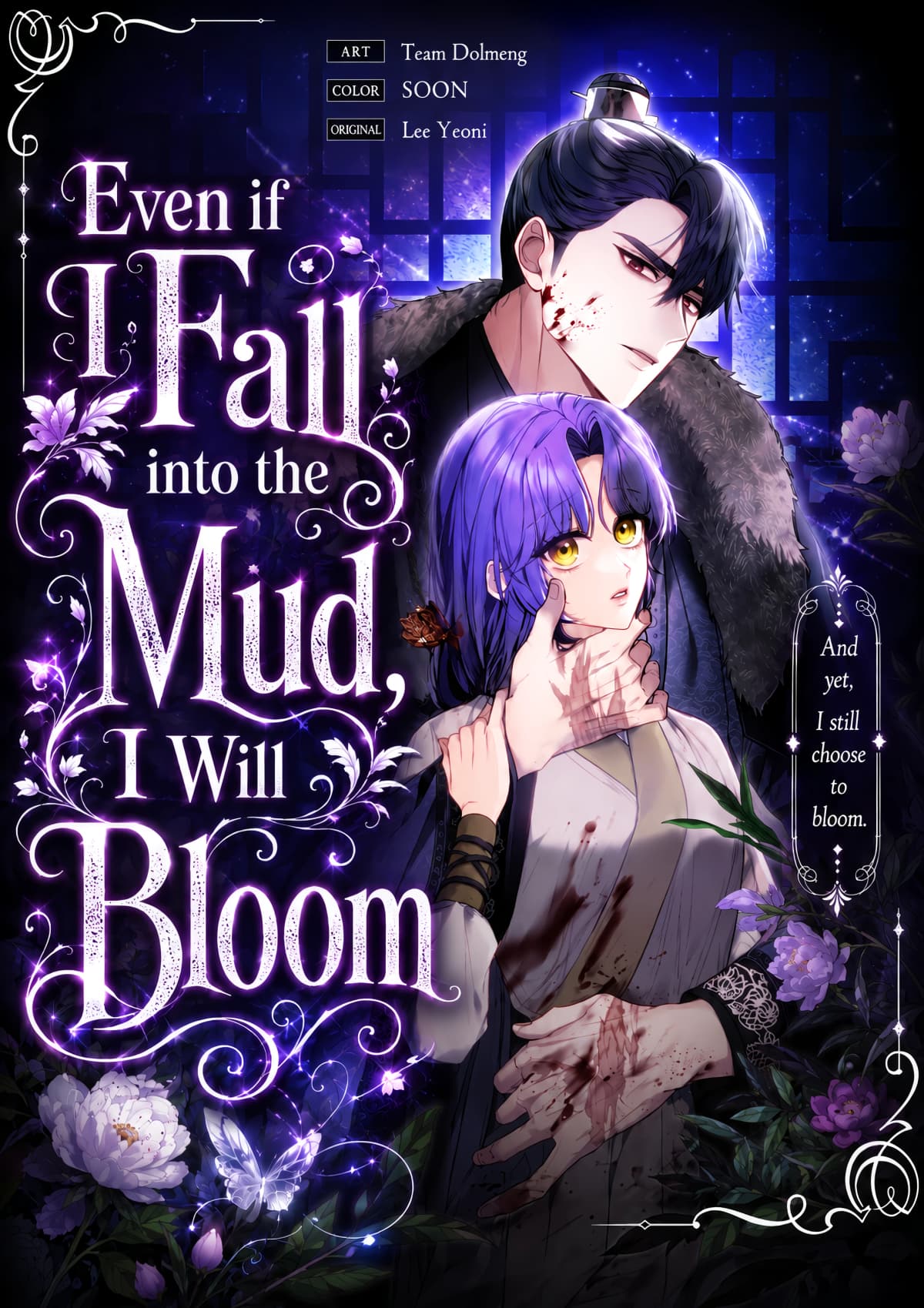 Even if I Fall into the Mud I Will Bloom