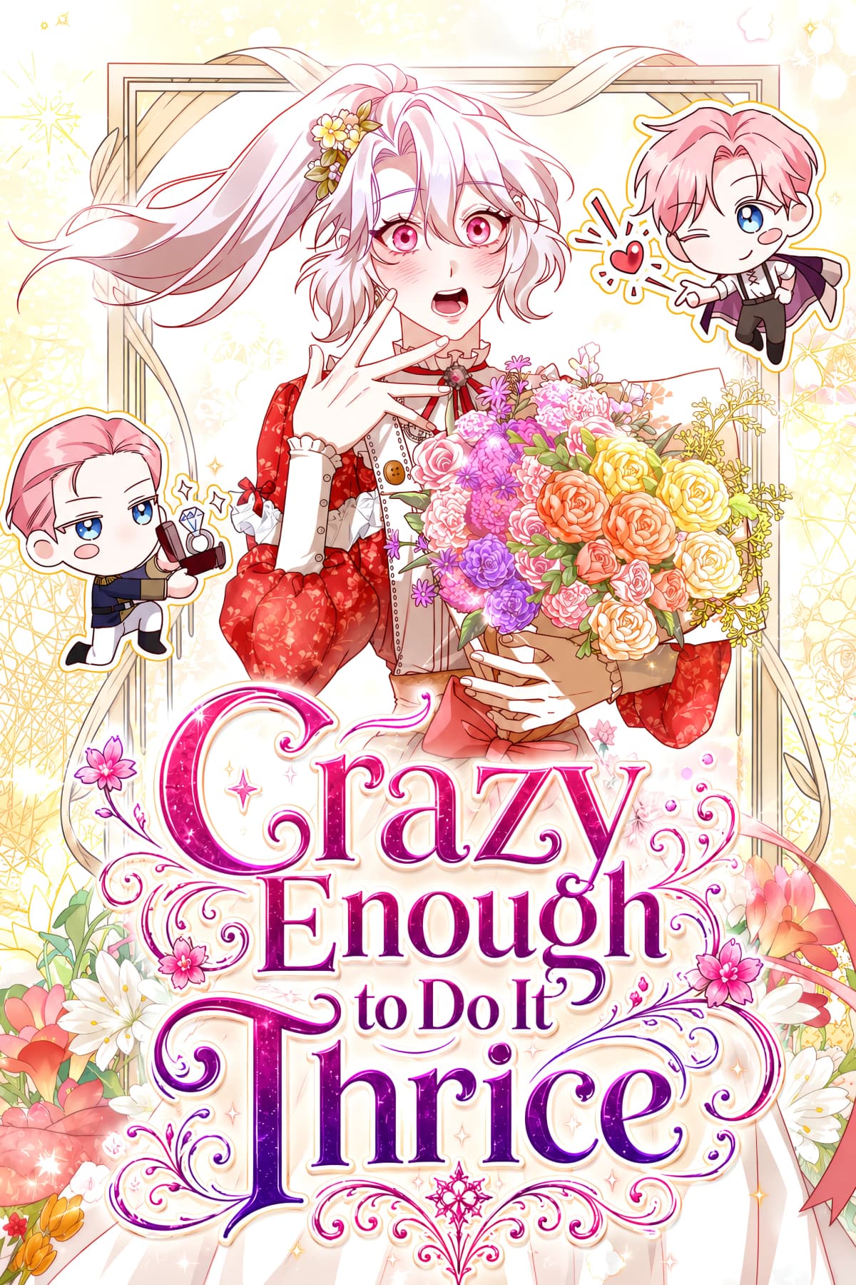 Crazy Enough to Do It Thrice