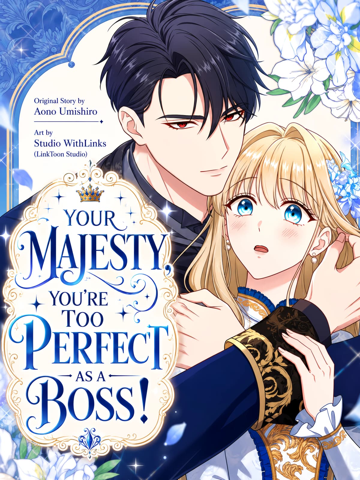 Your Majesty, You’re Too Perfect as a Boss!