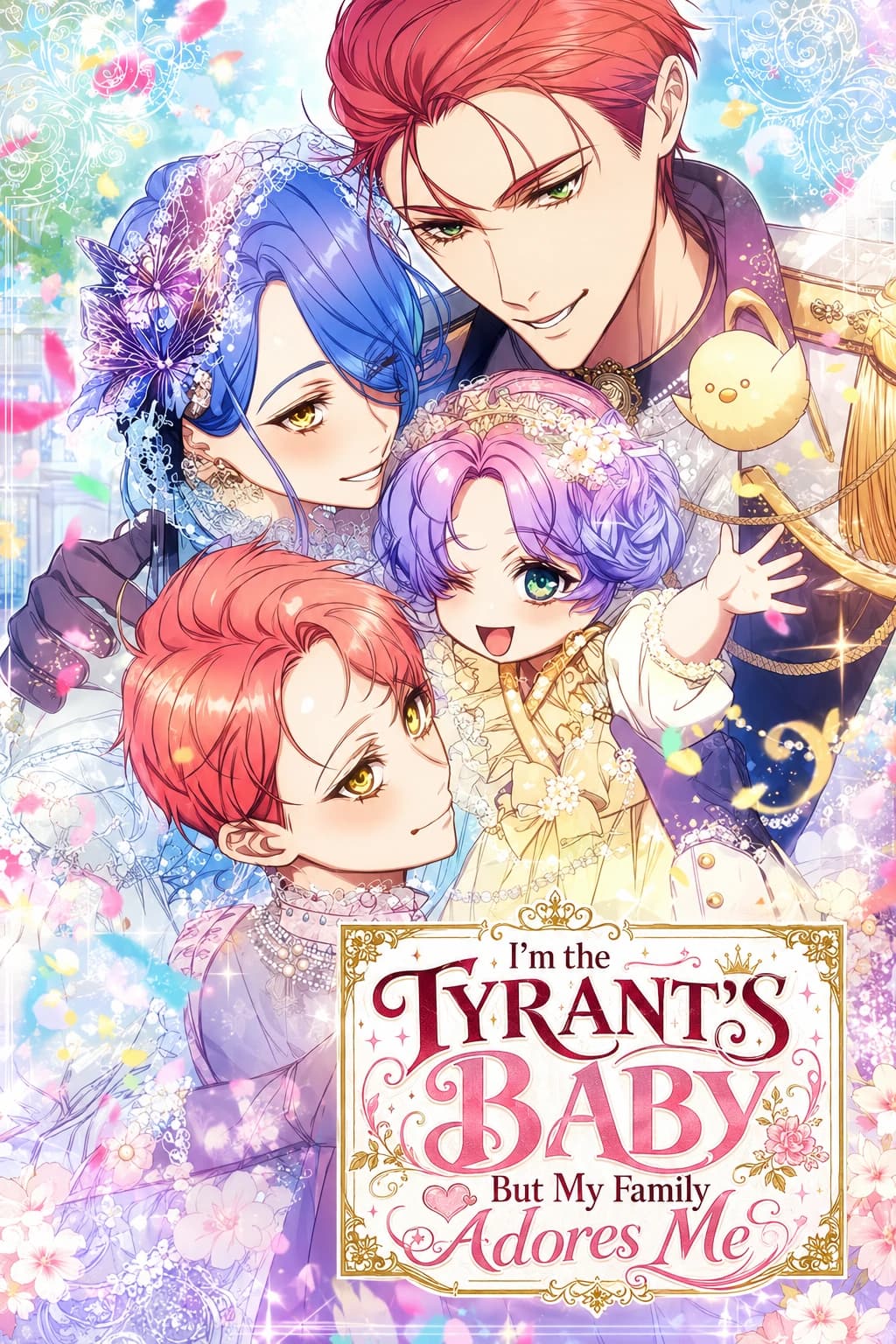 I'm the Tyrant's Baby, But My Family Adores Me