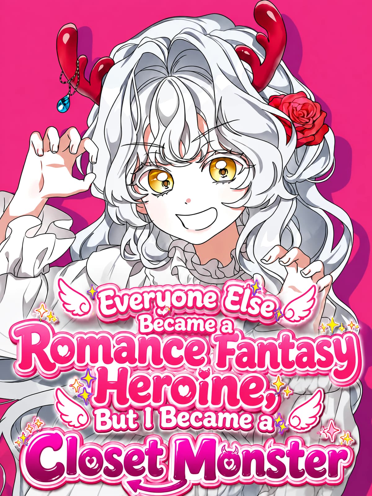 Everyone Else Became a Romance Fantasy Heroine, But I Became a Closet Monster